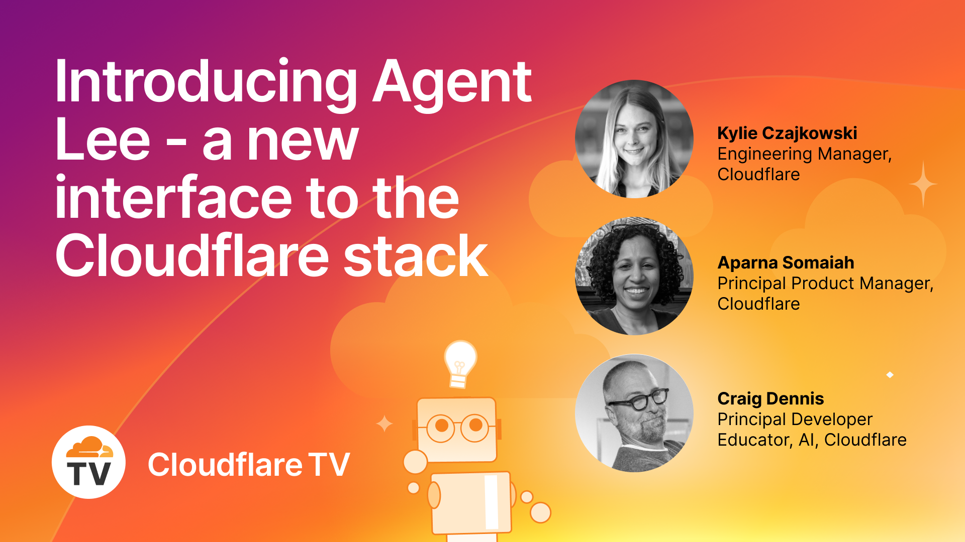 Agents Wk26 - 04/20 - CFTV - Introducing Agent Lee - a new interface to the Cloudflare stack